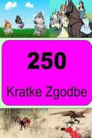 250 Kratke Zgodbe