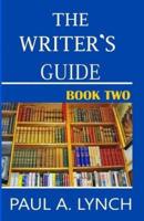The Writer's Guide Book Two