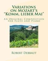 Variations on Mozart's "Komm, Lieber Mai"