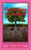 Flourishing in Drought