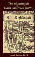 The Nightingale Hans Andersen (1896)
