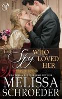 The Spy Who Loved Her