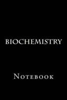 Biochemistry