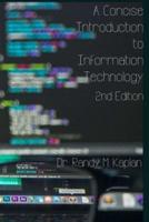 A Concise Introduction to Information Technology
