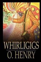 Whirligigs