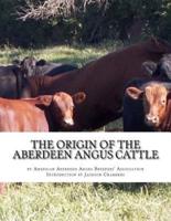 The Origin of the Aberdeen Angus Cattle
