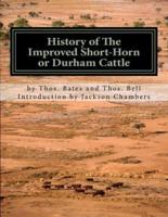 History of the Improved Short-Horn or Durham Cattle