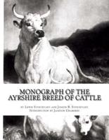 Monograph of the Ayrshire Breed of Cattle