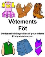 Français-Islandais Vêtements/Föt Dictionnaire Bilingue Illustré Pour Enfants