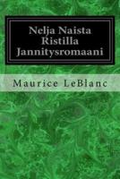 Nelja Naista Ristilla Jannitysromaani