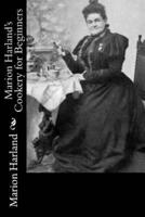Marion Harland's Cookery for Beginners