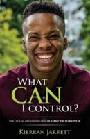 What Can I Control?