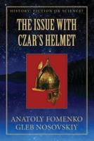 The Issue With Czar's Helmet