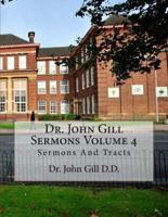 Dr. John Gill Sermons Volume 4
