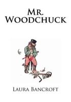 Mr. Woodchuck