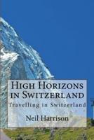 High Horizons in Switzerland