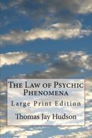 The Law of Psychic Phenomena