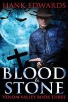 Blood & Stone