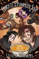 Ghosts in the Pumpkin Soup
