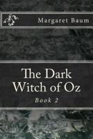 The Dark Witch of Oz