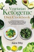 Vegetarian Ketogenic Diet Cookbook