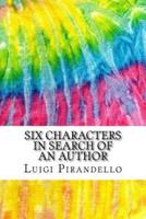 Six Characters in Search of an Author