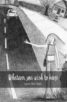 Whatever You Wish to Keep