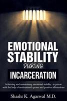 Emotional Stability During Incarceration