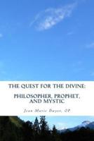 The Quest for the Divine
