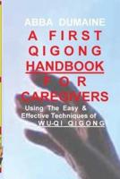 A First Qigong Handbook for Caregivers