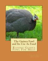 The Guinea Fowl and Its Use as Food