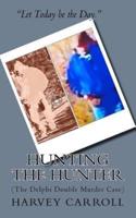 Hunting the Hunter (B&w)