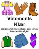 Français-Norvégien Vêtements/Klær Dictionnaire Bilingue Illustré Pour Enfants