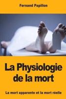 La Physiologie De La Mort