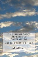 The Life of Saint Benedict of Sanfratello