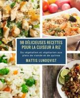 98 Delicieuses Recettes Pour La Cuiseur a Riz