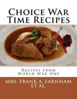Choice War Time Recipes