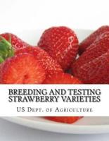 Breeding and Testing Strawberry Varieties