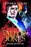 Tallow Jones: Wizard Detective