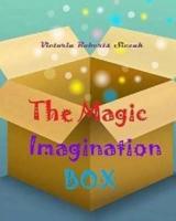 The Magic Imagination Box