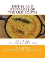 Dishes and Beverages of the Old South