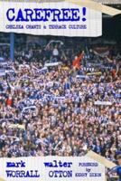 Carefree! Chelsea Chants and Terrace Culture