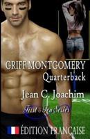Griff Montgomery, Quarterback (Edition Francaise)