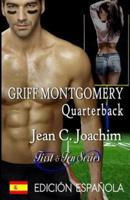 Griff Montgomery, Quarterback (Edicion Espanola)