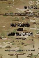 FM 3-25.26 Map Reading and Land Navigation