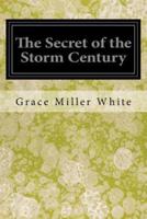 The Secret of the Storm Century