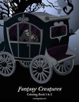 Fantasy Creatures Coloring Book 1 & 2
