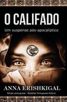 O Califado (Portuguese Edition)