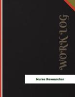 Nurse Researcher Work Log