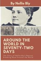 Around the World In Seventy-Two Days